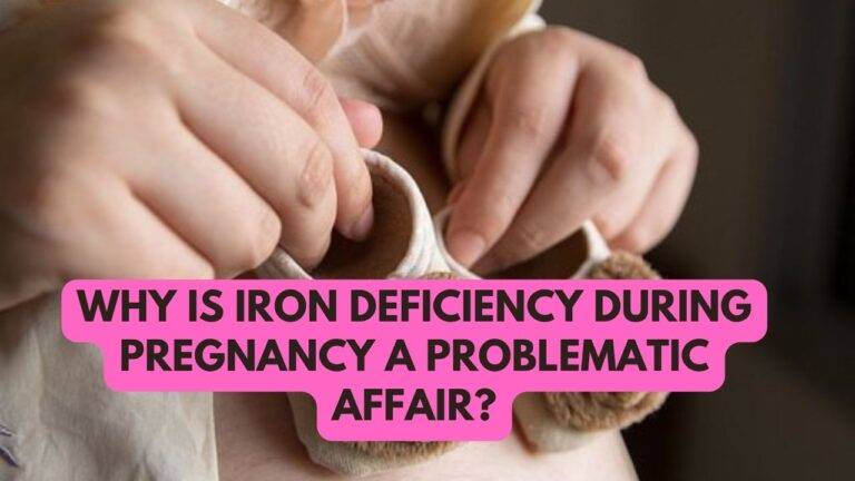 why-is-iron-deficiency-during-pregnancy-a-problematic-affair-nerdyinfo