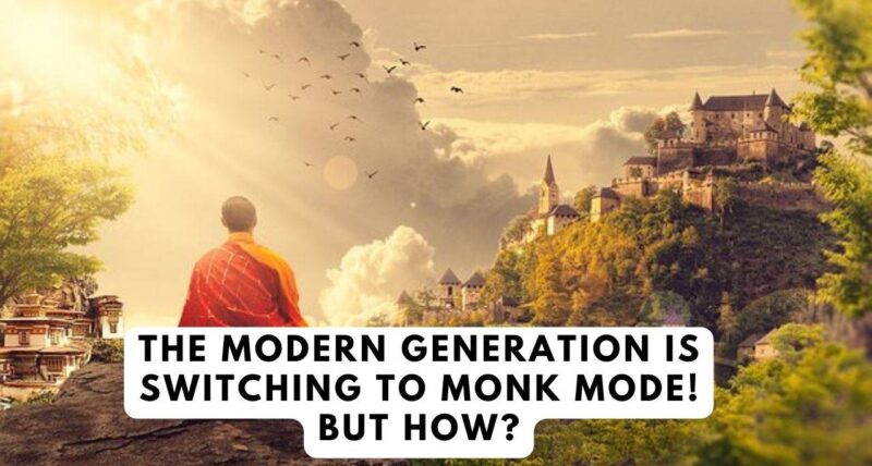 The Monk Mode