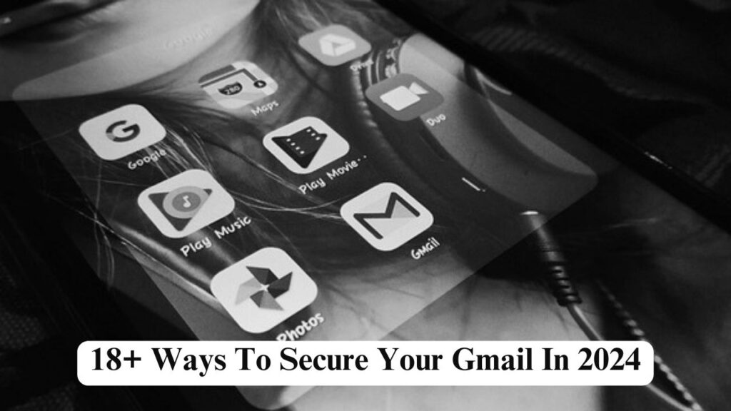 18 Ways To Secure Your Gmail In 2024 Nerdyinfo   18 Ways To Secure Your Gmail In 2024 1024x576 