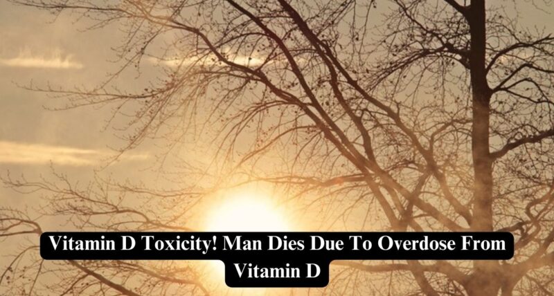 Vitamin D toxicity