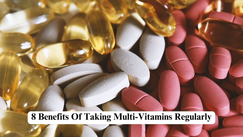 Benefits of taking multi-vitamins