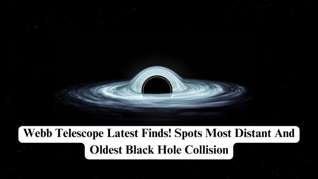 Oldest Black Hole Collision