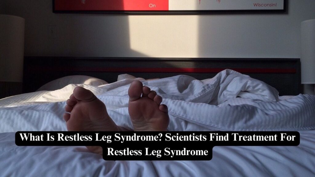 Restless Leg Syndrome
