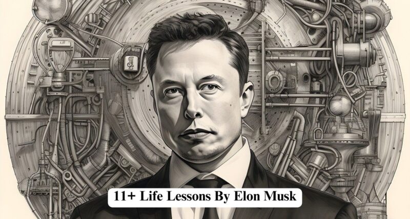 Life Lessons by Elon Musk