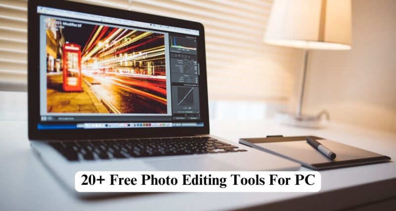 Free Photo editing tools for PC