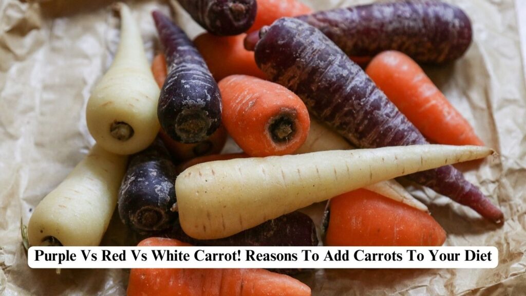 Reasons To Add Carrots To Your Diet