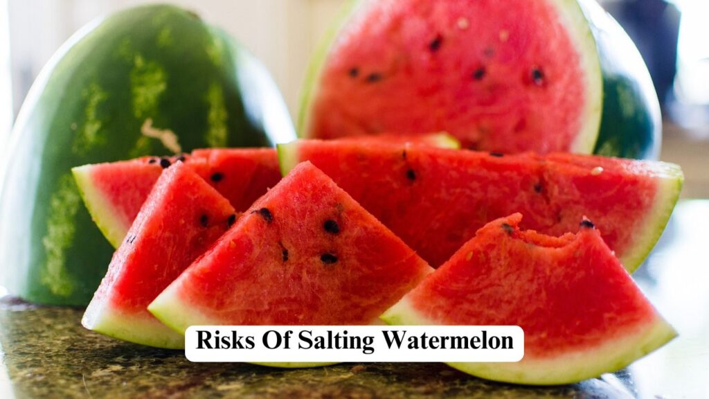Salting Watermelon