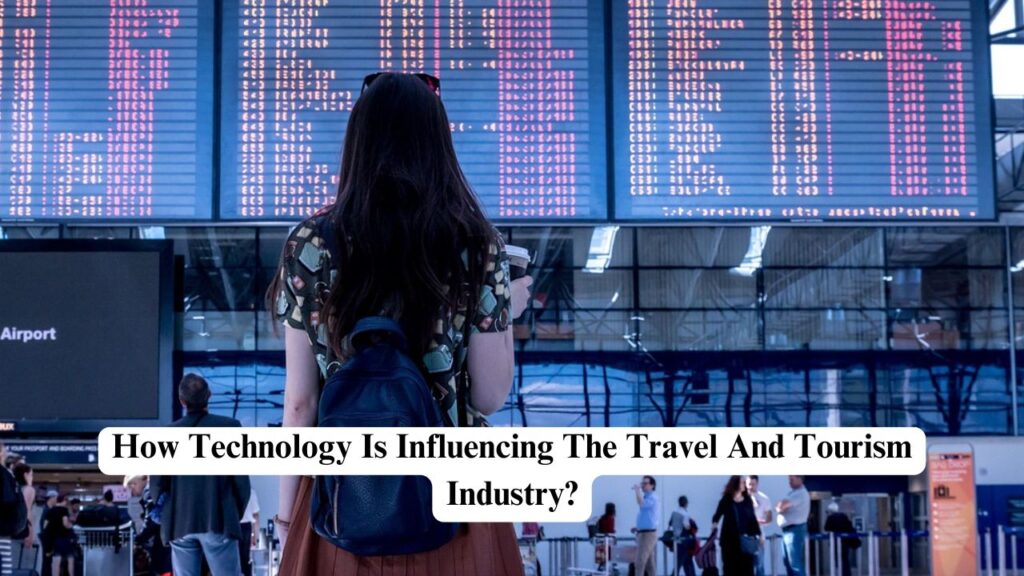 technology is influencing the travel