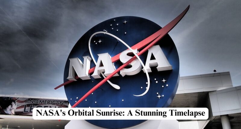 NASA's orbital sunrise