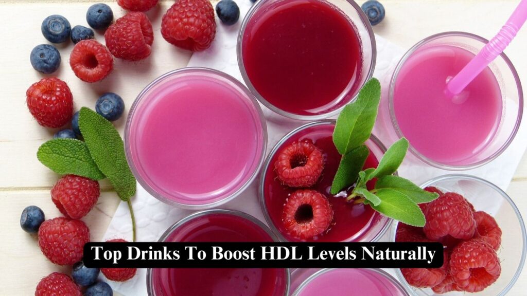 drinks to boost HDL levels