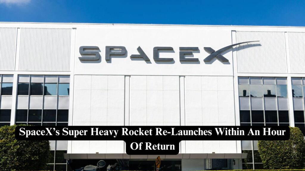 SpaceX’s Super Heavy