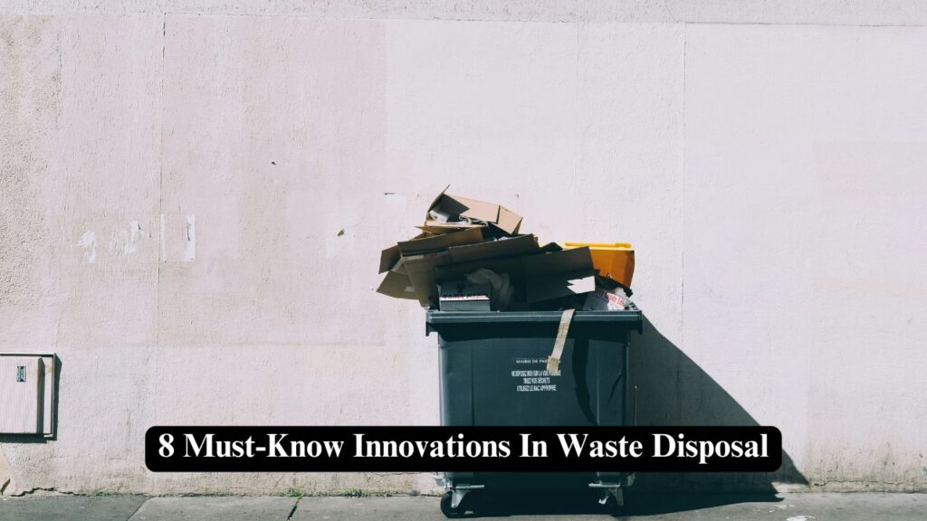 innovations in waste disposal