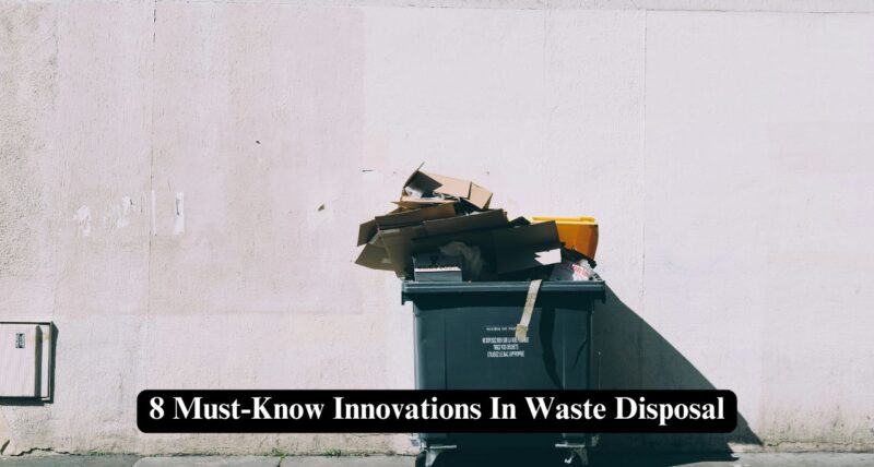 innovations in waste disposal