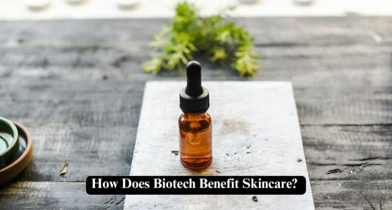 biotech skincare