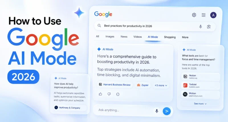 How to use Google AI Mode 2026 guide showing the AI Mode tab and conversational search responses