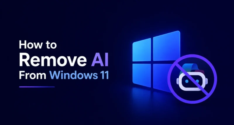 Remove AI features like Copilot and Recall from Windows 11