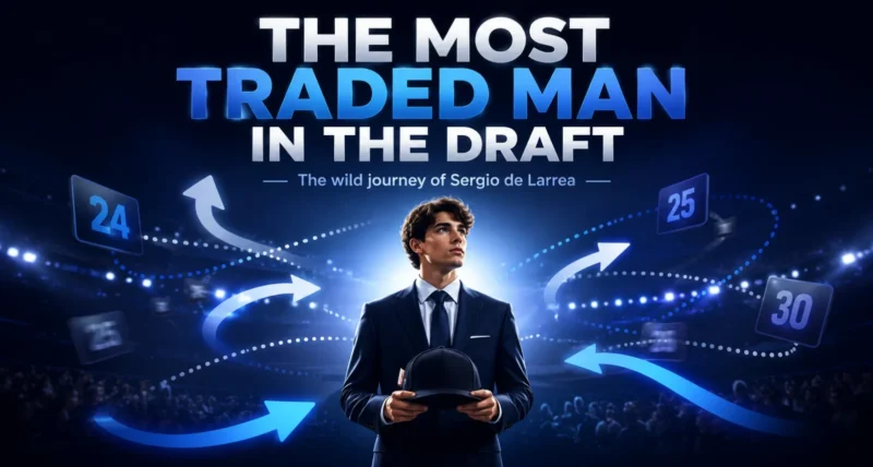 Sergio de Larrea 2026 NBA Draft trade journey between Knicks Mavericks and Suns
